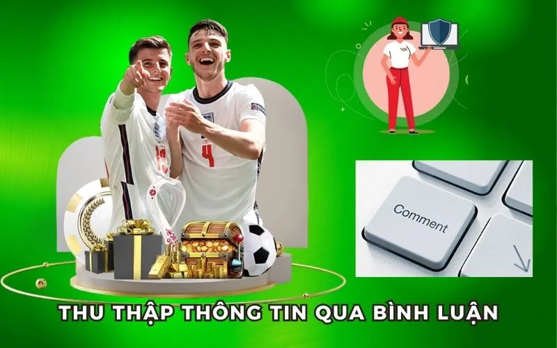 Thu thập thông tin của người dùng qua bình luận